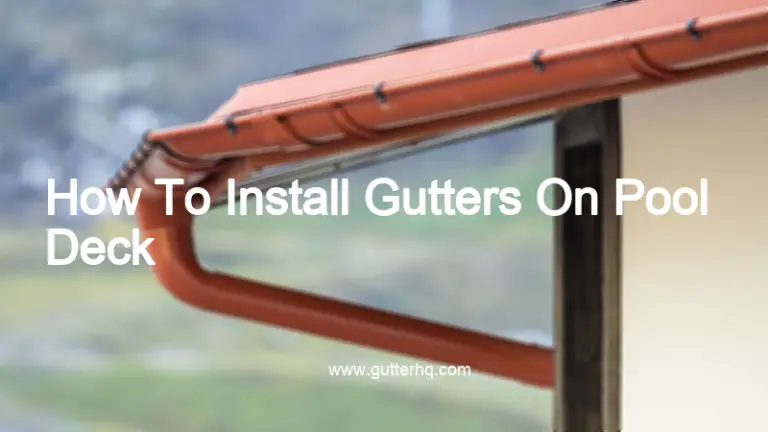 How To Install Gutters On Pool Deck Gutter HQ